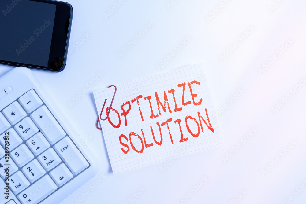 Poster handwriting text optimize solution. conceptual photo process of finding the greatest value of the so
