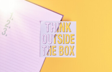 Conceptual hand writing showing Think Outside The Box. Concept meaning Learn to adopt new ideas and...