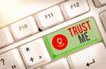 Handwriting text writing Trust Me. Conceptual photo Decides to build the relationship in someone...