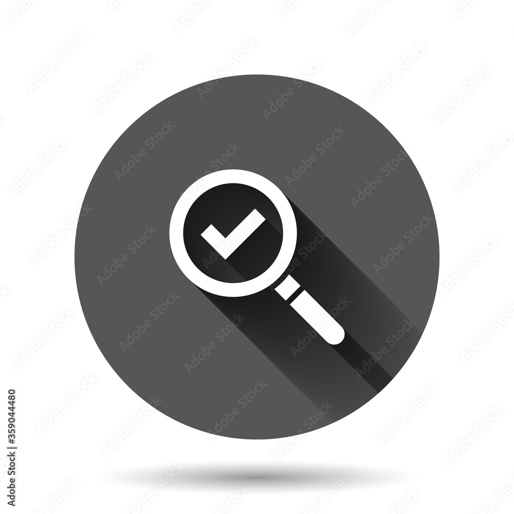 Poster check mark with magnifying glass icon in flat style. loupe accept vector illustration on black round