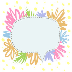 Fototapeta na wymiar Hand drawn doodle speech bubble with colorful tropical flowers