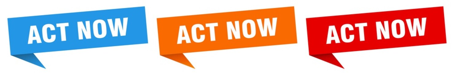 act now banner. act now speech bubble label set. act now sign