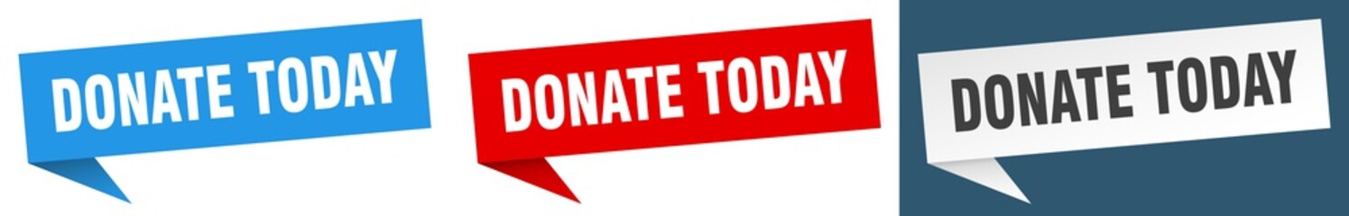 donate today banner. donate today speech bubble label set. donate today sign
