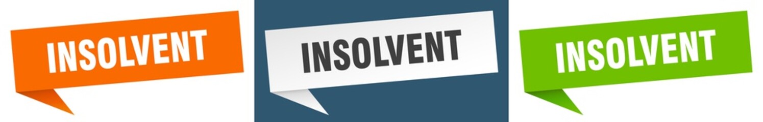 insolvent banner. insolvent speech bubble label set. insolvent sign