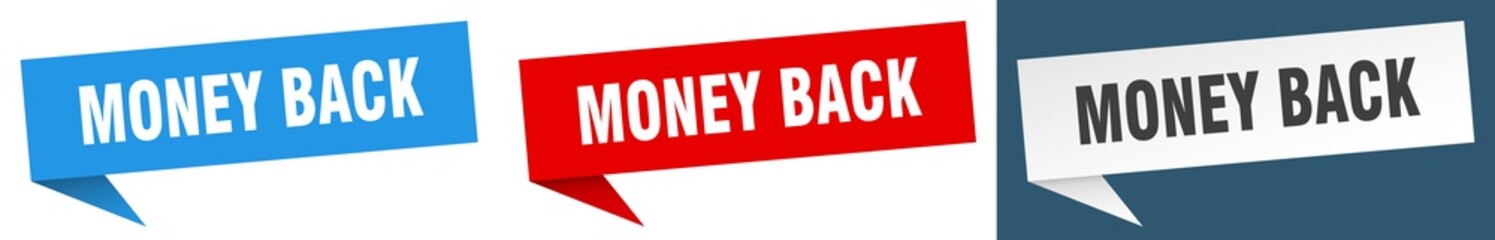 money back banner. money back speech bubble label set. money back sign