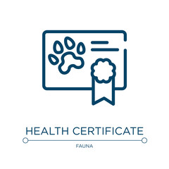 Health certificate icon. Linear vector illustration from pet shop collection. Outline health certificate icon vector. Thin line symbol for use on web and mobile apps, logo, print media.