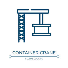 Container crane icon. Linear vector illustration from logistics collection. Outline container crane icon vector. Thin line symbol for use on web and mobile apps, logo, print media.