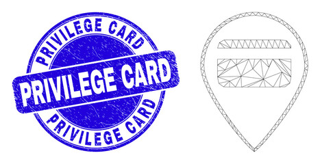Web mesh bank card pointer icon and Privilege Card seal. Blue vector rounded grunge seal stamp with Privilege Card text. Abstract frame mesh polygonal model created from bank card pointer icon.