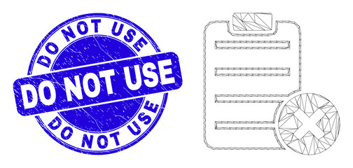 Fototapeta premium Web mesh delete report page pictogram and Do Not Use stamp. Blue vector rounded scratched seal stamp with Do Not Use caption. Abstract frame mesh polygonal model created from delete report page icon.