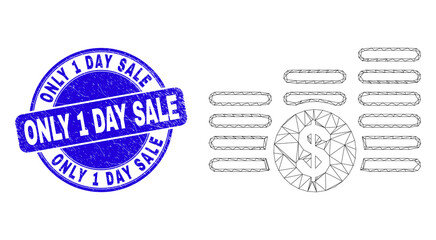 Web mesh dollar coin stacks icon and Only 1 Day Sale seal stamp. Blue vector round textured stamp with Only 1 Day Sale phrase.