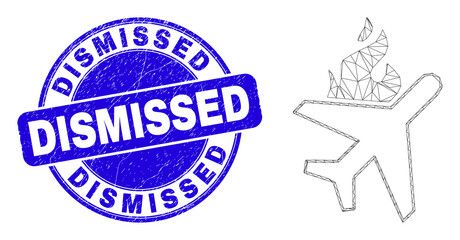 Web carcass fired airplane icon and Dismissed seal stamp. Blue vector round textured stamp with Dismissed caption. Abstract carcass mesh polygonal model created from fired airplane icon.