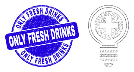 Web mesh medical bulb icon and Only Fresh Drinks watermark. Blue vector rounded scratched watermark with Only Fresh Drinks phrase. Abstract carcass mesh polygonal model created from medical bulb icon.