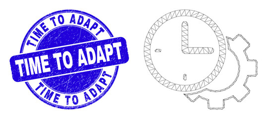 Web mesh time settings gear icon and Time to Adapt seal. Blue vector rounded scratched seal stamp with Time to Adapt caption. Abstract frame mesh polygonal model created from time settings gear icon.