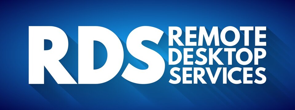 RDS - Remote Desktop Services acronym, technology concept background