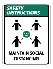 Safety Instructions Maintain social distancing, stay 6ft apart sign,coronavirus COVID-19 Sign Isolate On White Background,Vector Illustration EPS.10
