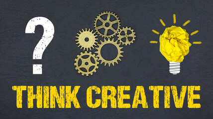 Think creative 