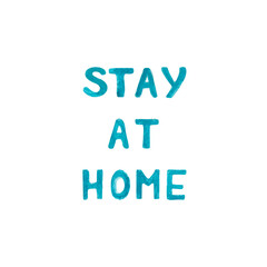 watercolor slogan stay home isolated on white background