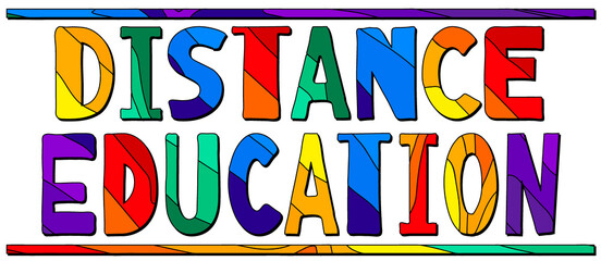 Distance Education. Multicolored bright funny cartoon isolated inscription. Colorful doodle letters, frame. Distance Education for web learning, advertising, banner, flyer. Stock vector picture.