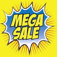 mega sale banner in speech bubble pop art style. vector illustration