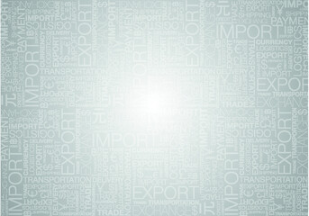 Business Typography Background, Logistic Economic Financial Currency Money Business Trading  Import Export Theme, Vector illustration