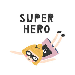 Kids poster with cute ginger flying girl superhero and hand drawn lettering. Baby nursery wall art. Vector illustration.