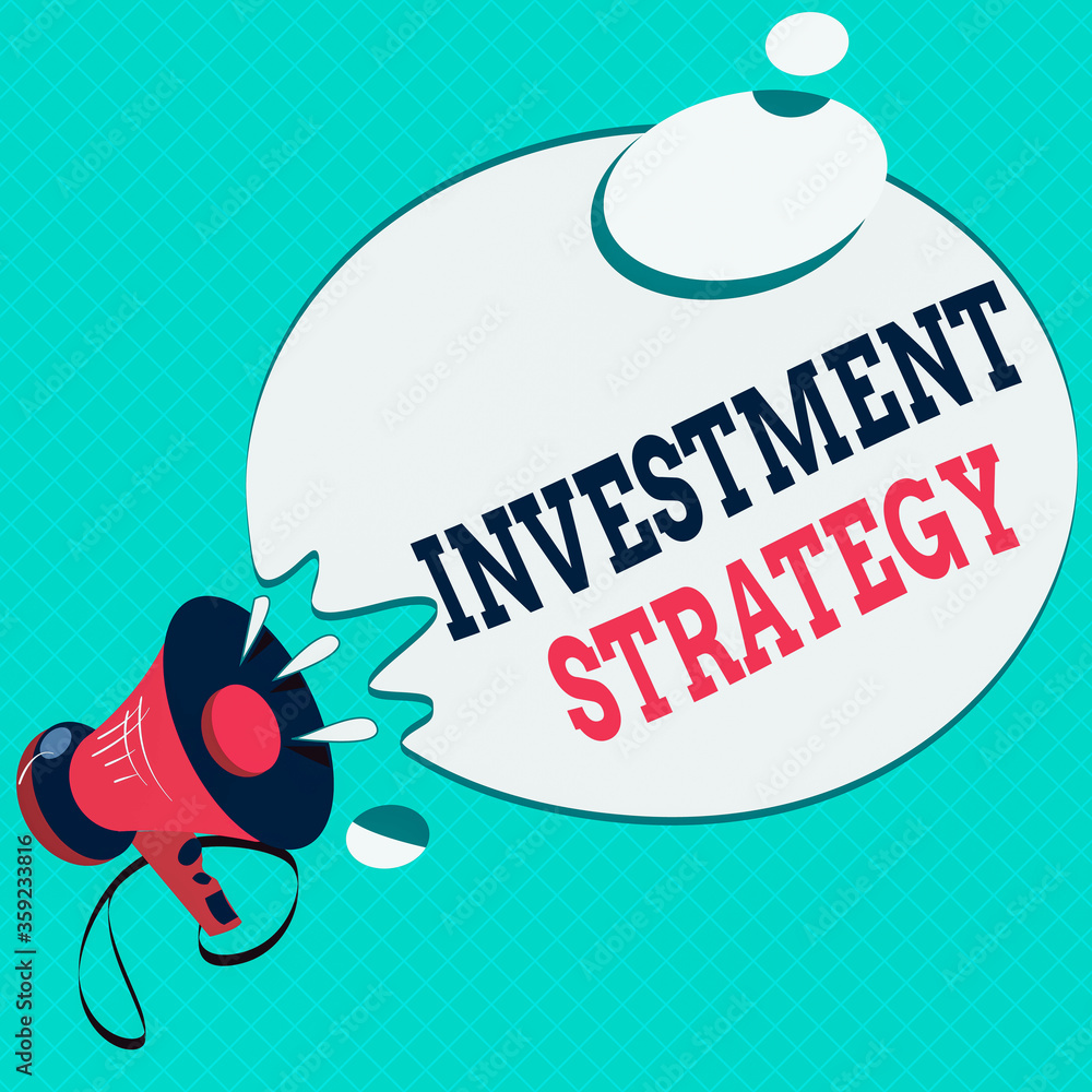 Poster conceptual hand writing showing investment strategy. concept meaning what guides an investor decisio