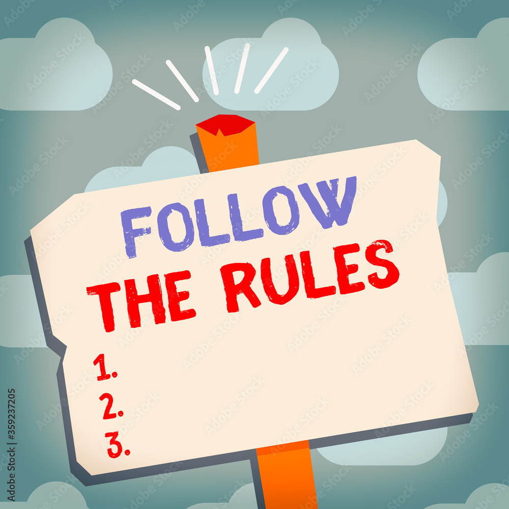 Poster text sign showing follow the rules. business photo text learn to conform the compliance, regulations