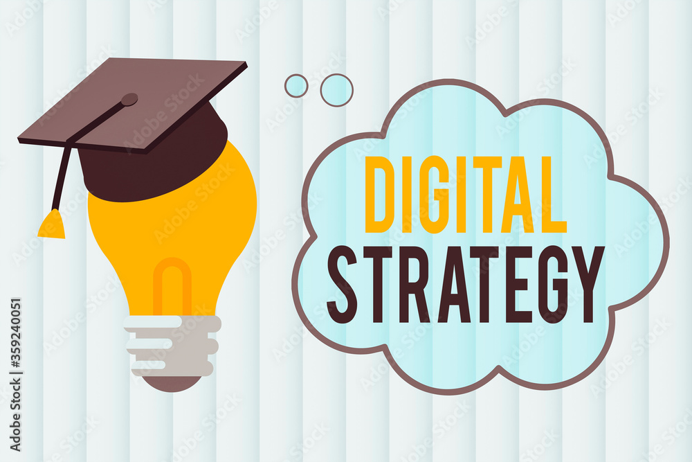 Poster text sign showing digital strategy. business photo showcasing focuses on using technology to improve