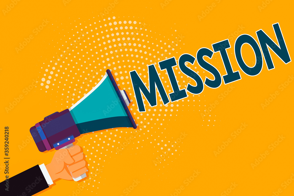 Poster conceptual hand writing showing mission. concept meaning important task are given to do one that inv