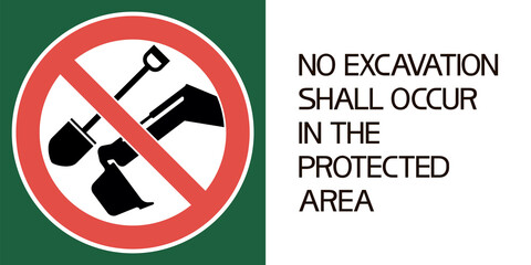 No excavation shall occur in the protected area.
Illustrative-graphic poster, squared, with text content.
