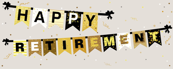 Vector illustration of Happy Retirement banner on a grey background with sparkles and confetti in flat design style - 359252457