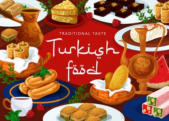 Turkish cuisine desserts food menu, pastry sweets, Turkey traditional patisserie and cafe food, vector. Turkish delight lokum, cigara borek and pistachio baklava, tavuk gogsu pudding and coffee