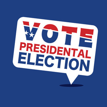 United States of America 2020 Vote presidential election Text In Bubble Talk Vector Illustration.
