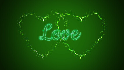 Two beautiful green abstract magical energy electric fiery shiny glowing festive hearts with sparks on a green background and the inscription love. Vector illustration