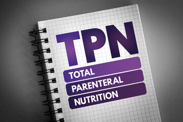 TPN - Total Parenteral Nutrition acronym, medical concept background