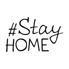 Hand-written phrase Hashtag Stay home. Black lettering text for sticker and social networks template. New normal concept. Stock vector illustration isolated on transparent background.