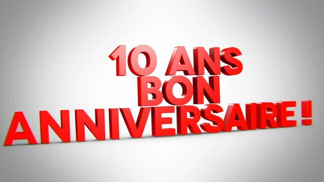 10 ans bon anniversaire 3D rouge