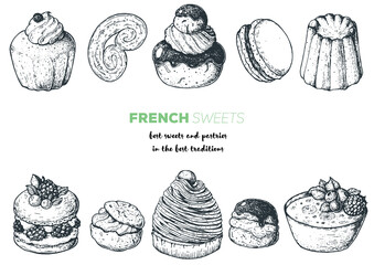 French desserts set with rum baba, palmier, chocolate religieuse, macaron, canele, mont blanc, profiterole creme brulee French cuisine. Food menu design template. Hand drawn sketch vector illustration