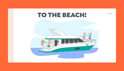 Friends Company Relaxing on Luxury Yacht at Ocean Landing Page Template. Summertime Vacation. Happy Characters Rest on Ship Deck at Sea, Drinking Champagne, Dancing. Linear People Vector Illustration