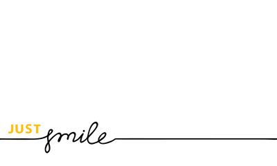 Inscription just smile. Vector