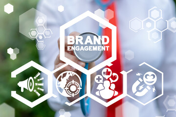 Brand Engagement Concept. Business Marketing Advertising Communication Management Internet...