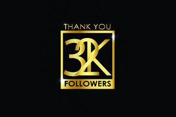 32K,32.000 Followers thank you logotype with golden Square and Spark light white color isolated on black background for social media, internet, website - Vector