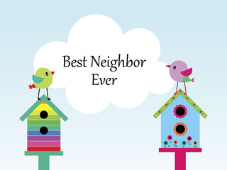 cute bird best neighbor ever vector