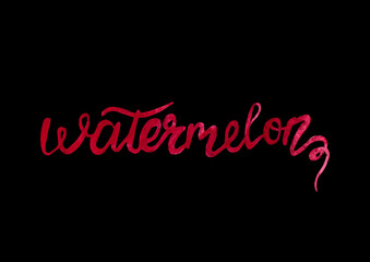 .Isolated red watercolor inscription "Watermelon" made by hand on a black background