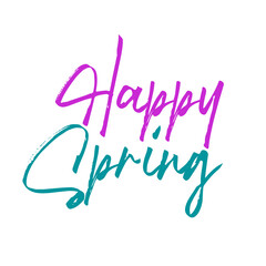 Fototapeta na wymiar Happy spring. Best cool spring quote. Modern calligraphy and hand lettering.