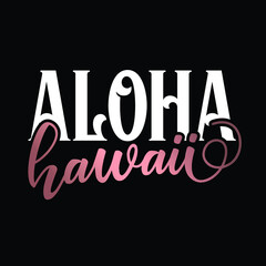 Aloha. A typographical design for aloha and Hawaii. Grunge design aloha Hawaii. © inpiksel