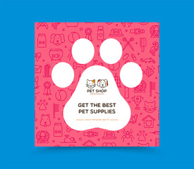 Template for pet shop, veterinary clinic, pet store, zoo, shelter. Card, flyer, poster for advertisement. Flat style design, vector illustration. Seamless pattern with pet supplies on background.