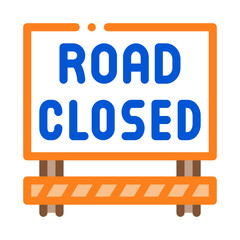 road closed sign icon vector. road closed sign sign. color symbol illustration