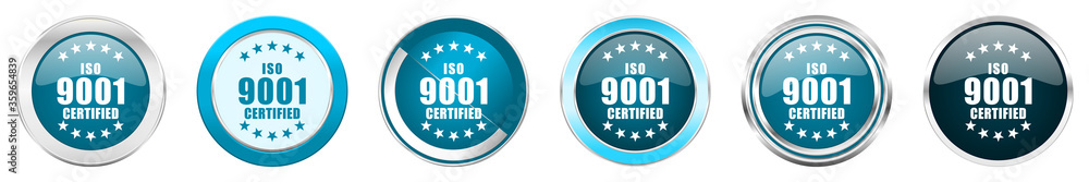 Poster Iso 9001 silver metallic chrome border icons in 6 options, set of web blue round buttons isolated on white background