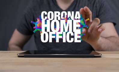 Home office cause of corona of self quarantine digital.